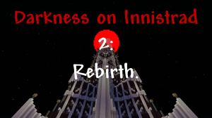 Download Darkness on Innistrad 2: Rebirth for Minecraft 1.12.2